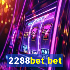 2288bet bet