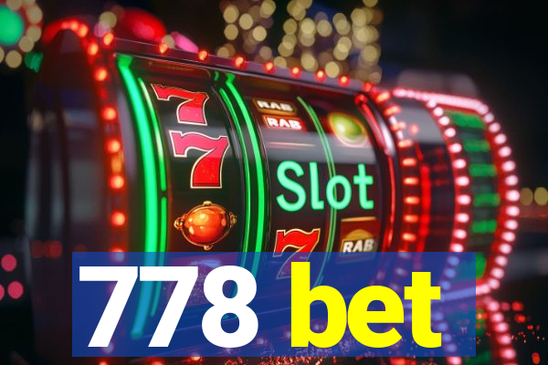 778 bet