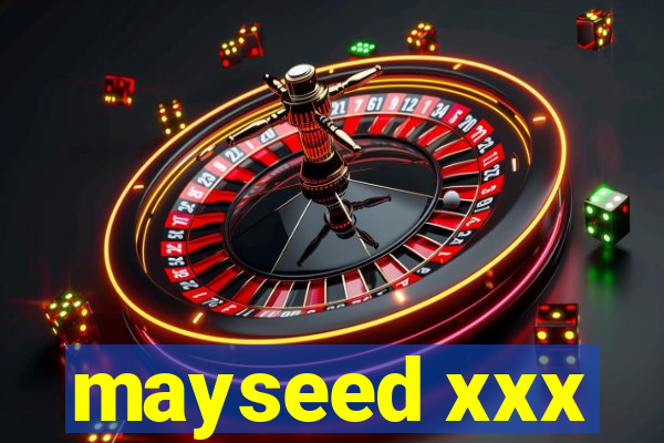 mayseed xxx