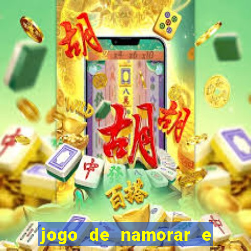 jogo de namorar e fazer filho