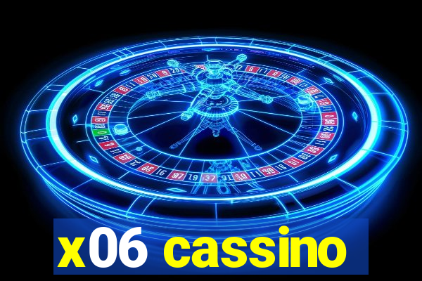 x06 cassino