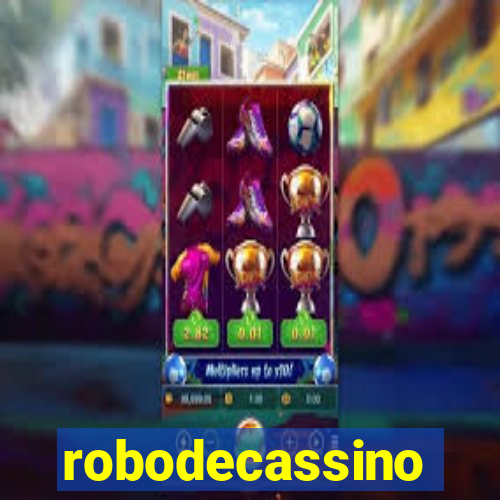 robodecassino