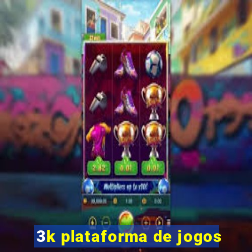 3k plataforma de jogos