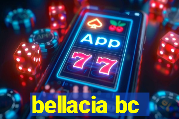 bellacia bc