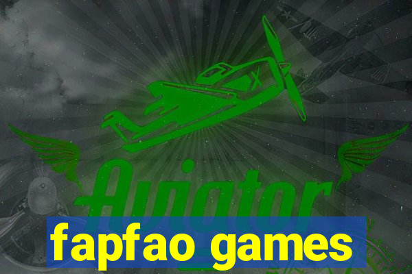 fapfao games