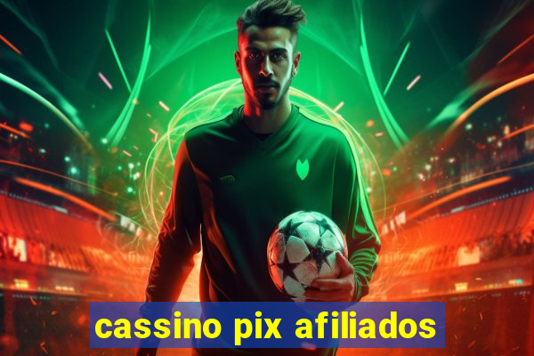 cassino pix afiliados