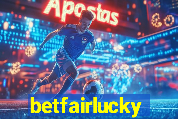 betfairlucky