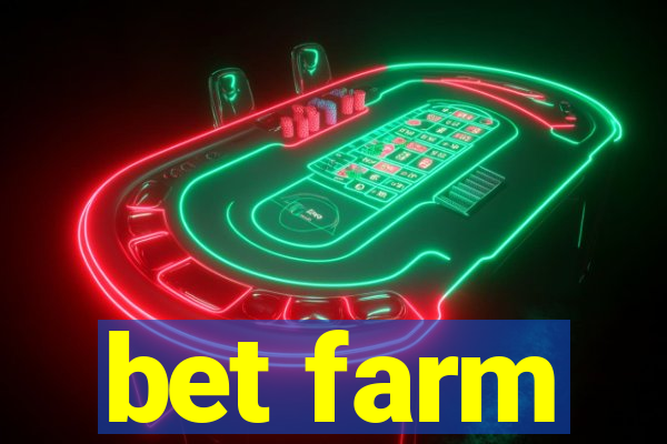 bet farm