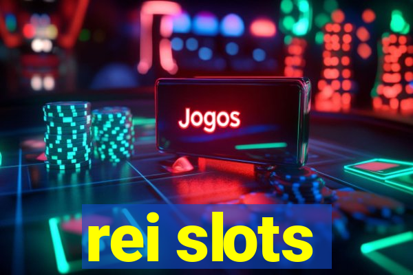 rei slots