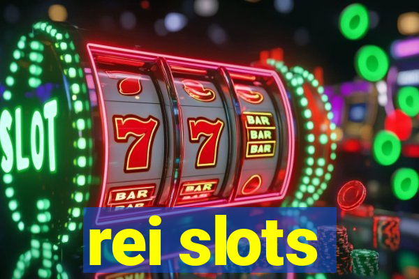 rei slots