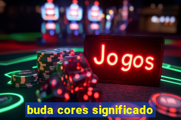 buda cores significado