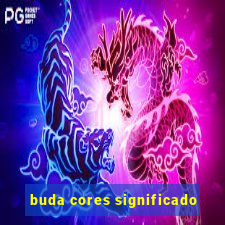 buda cores significado