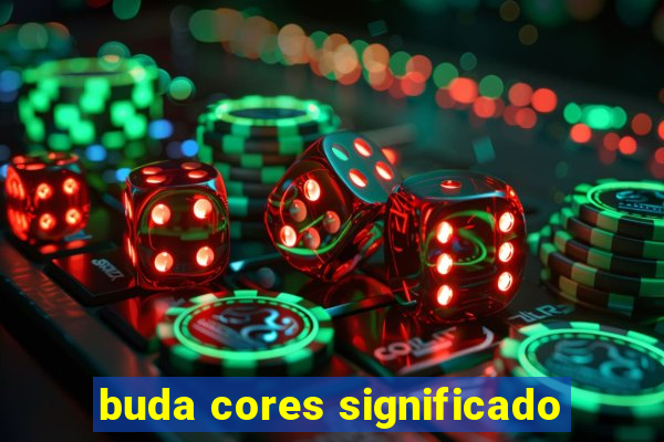 buda cores significado