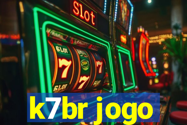 k7br jogo