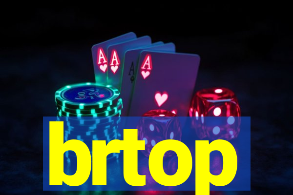 brtop