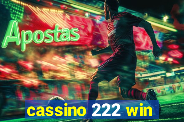 cassino 222 win