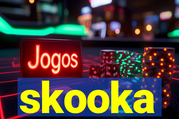 skooka