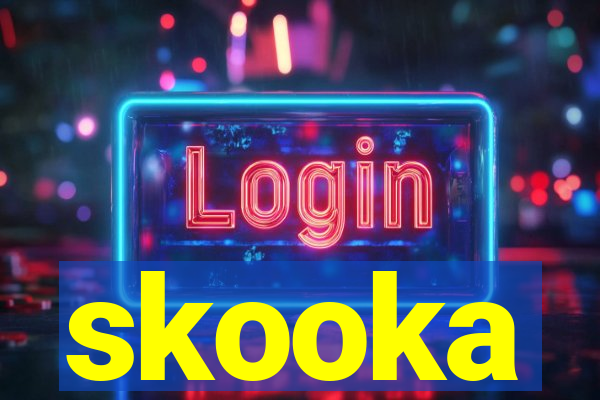 skooka