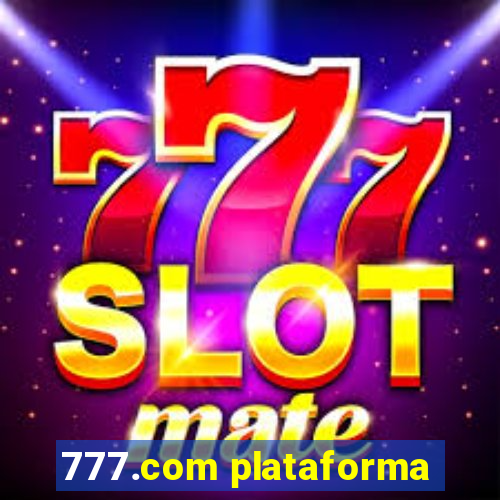 777.com plataforma