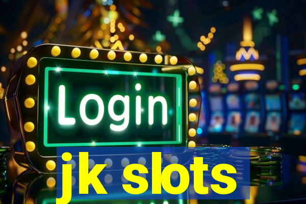 jk slots