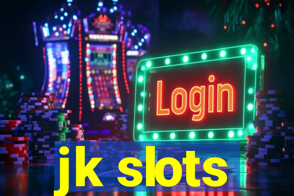 jk slots