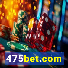 475bet.com