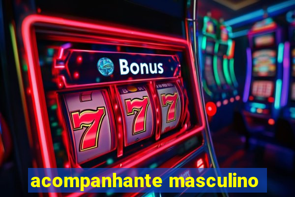 acompanhante masculino