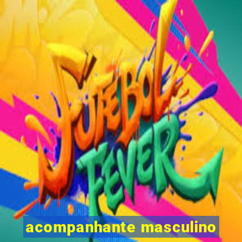 acompanhante masculino