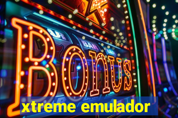 xtreme emulador