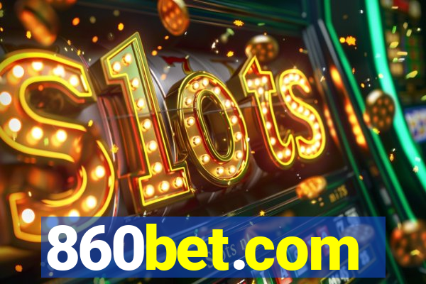 860bet.com