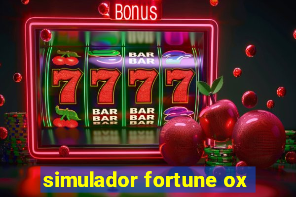 simulador fortune ox