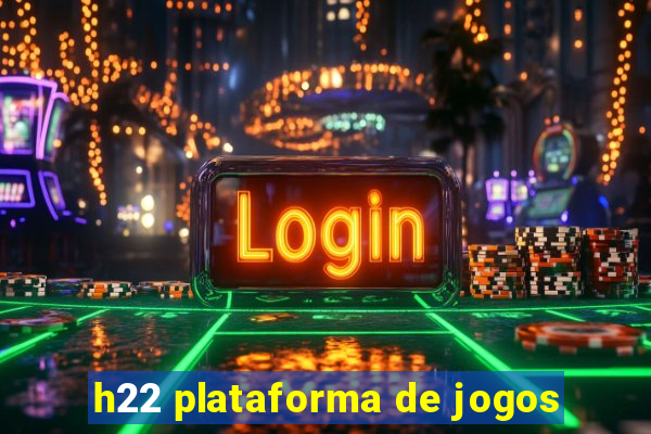 h22 plataforma de jogos