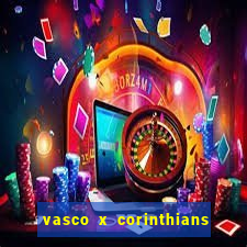 vasco x corinthians primeiro turno