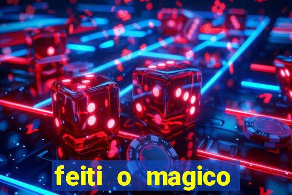 feiti o magico manga ler online