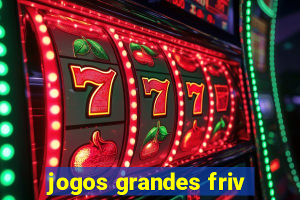 jogos grandes friv