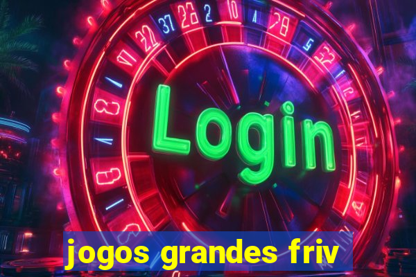 jogos grandes friv