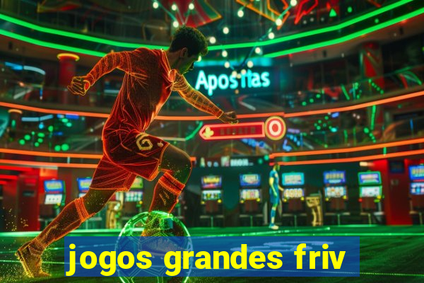 jogos grandes friv