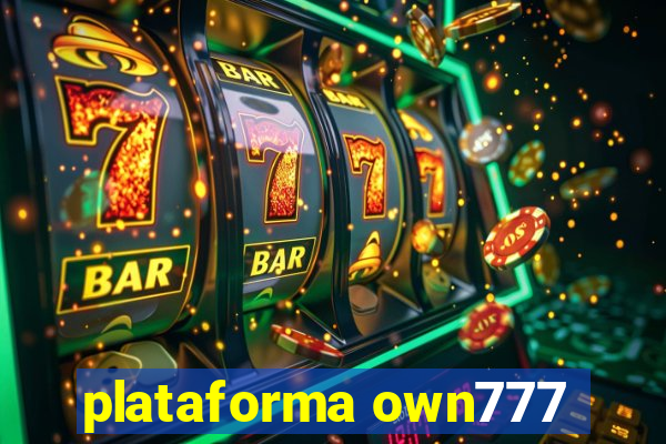 plataforma own777