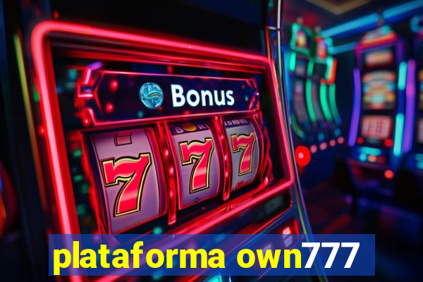 plataforma own777