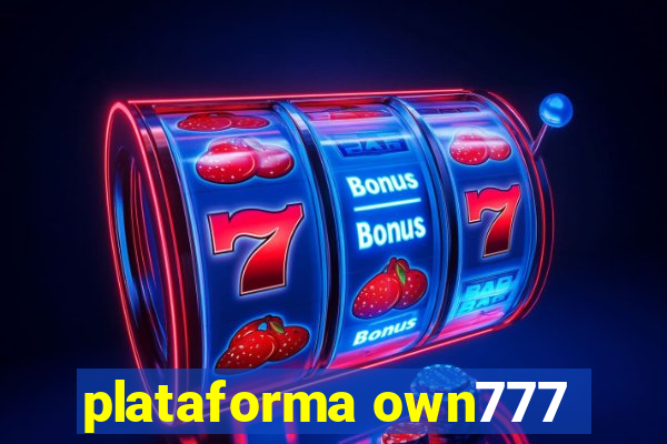 plataforma own777