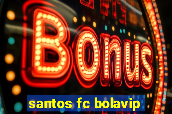 santos fc bolavip