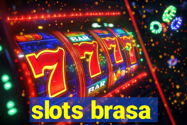 slots brasa