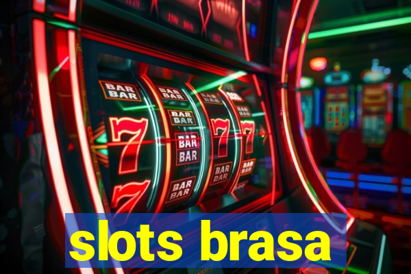 slots brasa