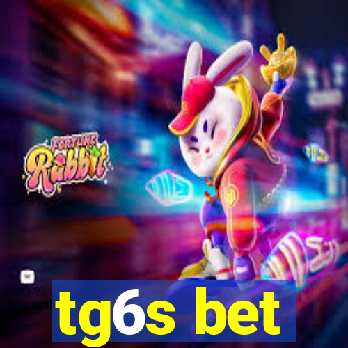 tg6s bet