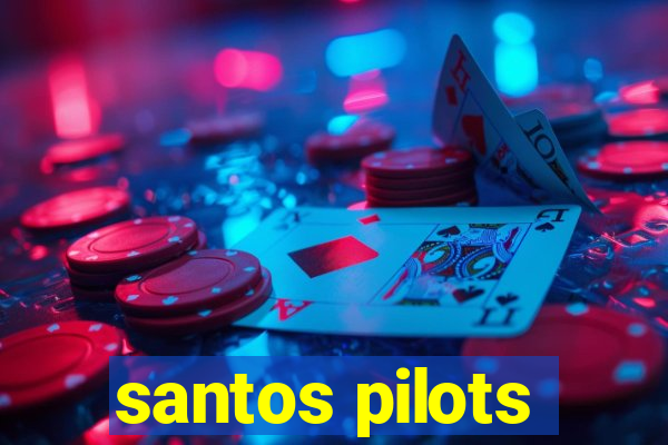 santos pilots