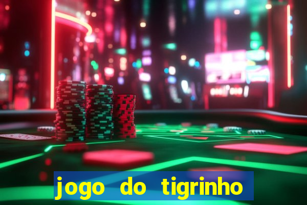 jogo do tigrinho pagando agora