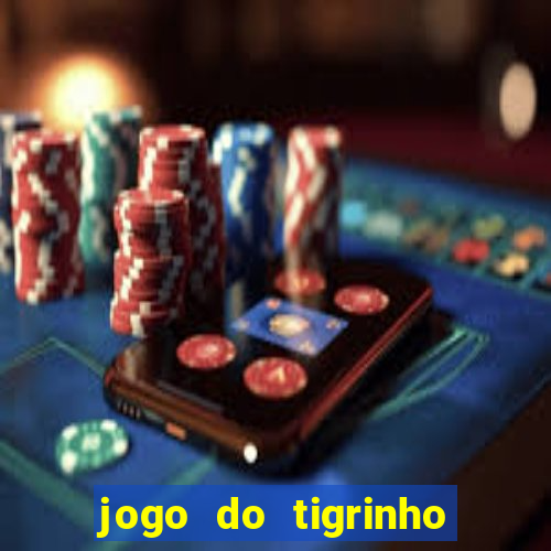 jogo do tigrinho pagando agora