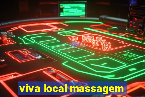 viva local massagem