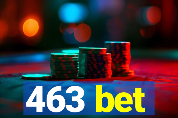 463 bet