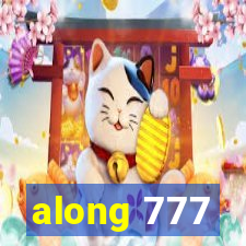 along 777